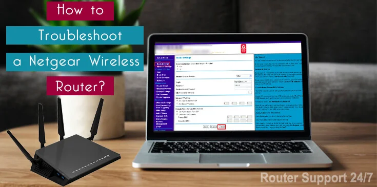 How to Troubleshoot a Netgear Wireless Router?