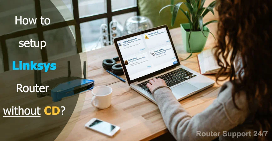 How to Setup Linksys Router without CD?
