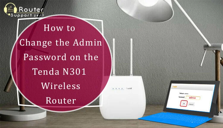 How to Change the Admin Password on the Tenda N301 Wire...