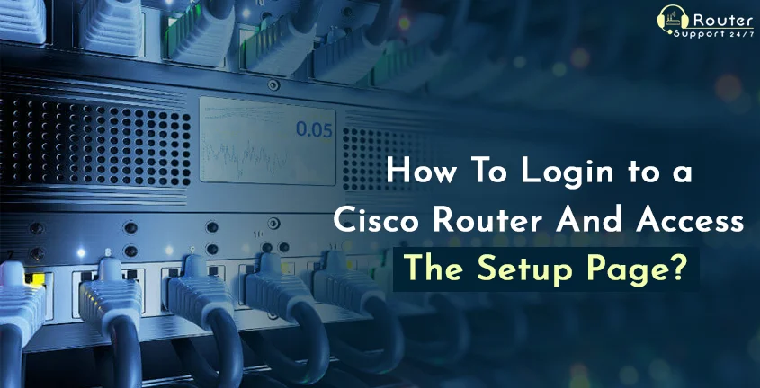 How to Login to a Cisco Router and Access the Setup Pag...