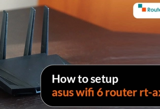 How to Setup Asus Wifi 6 Router RT-AX3000?